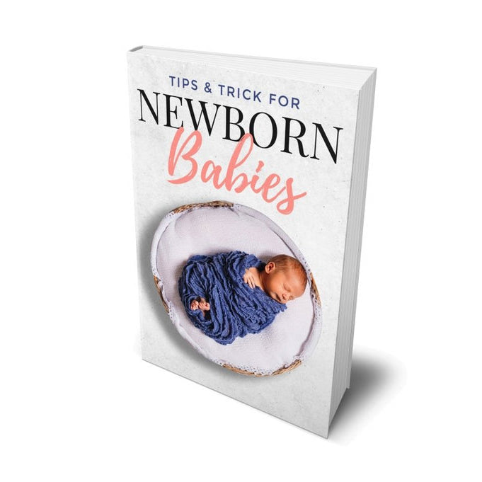 Tips & Tricks for Newborn Babies (E-Book)
